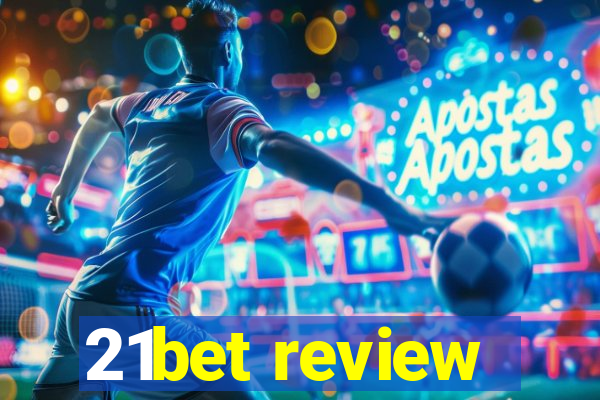 21bet review